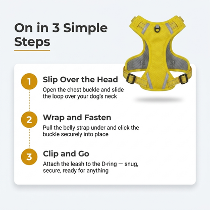Dog harness on in three simple steps: slip over head, wrap and fasten, clip and go